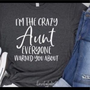 I’m the crazy aunt everyone warned you about !